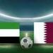 بث مباشر.. مباراة قطر والإمارات بكأس الخليج 26 - نبض مصر