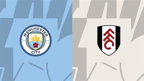 تعرف على القناة الناقلة لمباراة مانشستر سيتي وفولهام في الدوري الإنجليزي والموعد المحدد